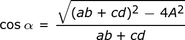 cos_alpha = sqrt ((ab + cd) ^ 2-4A ^ 2) / (ab + cd)
