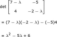 El determinante de la matriz A - lambda I.