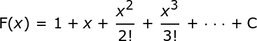 F (x) = e ^ serie_x + C
