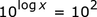 10 ^ log_x_ & lt; _10 ^ 2