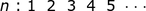 n = 1, 2, 3, 4, 5 y hellip;