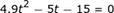 4.9t ^ 2-5t-15 = 0